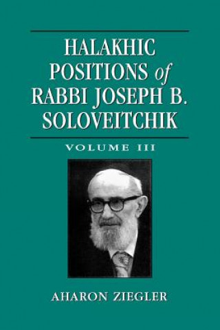 Halakhic Positions of Rabbi Joseph B. Soloveitchik