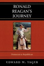 Ronald Reagan's Journey