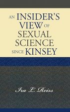 Insider's View of Sexual Science since Kinsey