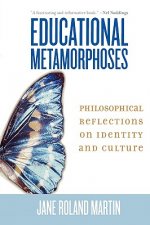 Educational Metamorphoses