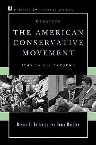 Debating the American Conservative Movement
