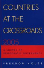 Countries at the Crossroads 2005