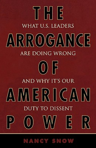 Arrogance of American Power