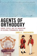 Agents of Orthodoxy