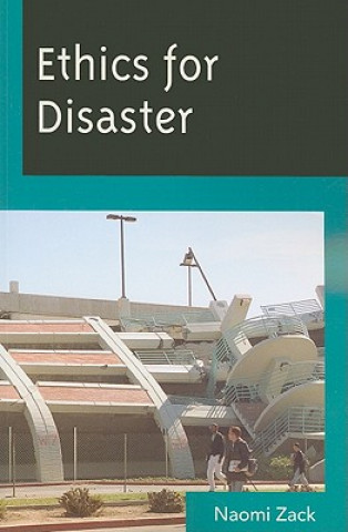 Ethics for Disaster