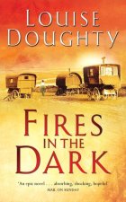 Fires in the Dark