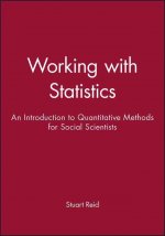 Working with Statistics - An Introduction to Quantitative Methods for Social Scientists