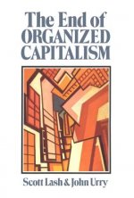 End of Organised Capitalism