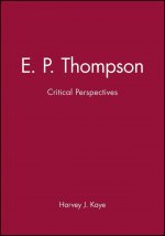 E P Thompson Critical Perspectives