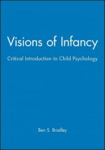 Visions of Infancy