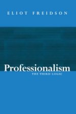 Professionalism, The Third Logic