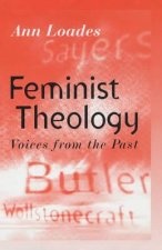 Feminist Theology 1960-1990 - Voices from the Past