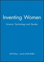 Inventing Women - Science, Technology and Gender