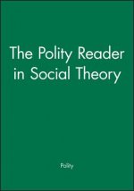 Polity Reader in Social Theory