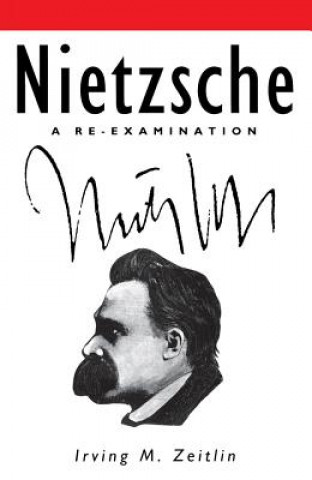 Nietzsche - A Re-examination