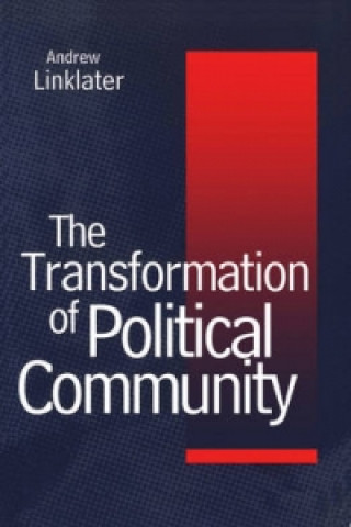 Transformation of Political Community - Ethical Foundations of the Post-Westphalian Era