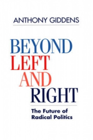 Beyond Left and Right - The Future of Radical Politics