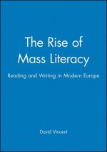 Rise of Mass Literacy - Reading and Writing in  Modern Europe