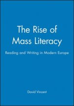Rise of Mass Literacy - Readings and Writing in Modern Europe