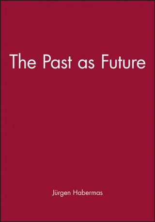 Past as Future