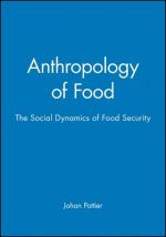 Anthropology of Food - The Social Dynamics of Food Security