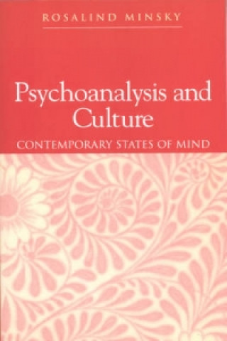 Psychoanalysis and Culture - Contemporary State of  Mind