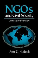 NGOs and Civil Society - Democracy By Proxy