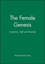 Female Genesis - Creativity, Self and Gender