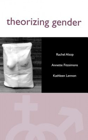 Theorizing Gender