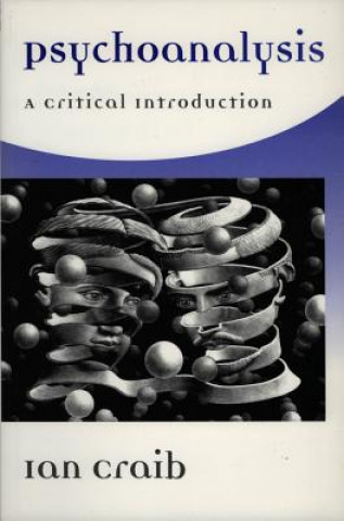Psychoanalysis - A Critical Introduction