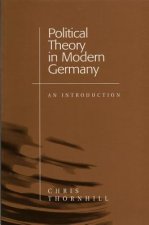 Political Theory in Modern Germany - An Introduction