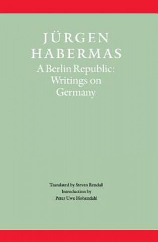 Berlin Republic - Writings on Germany