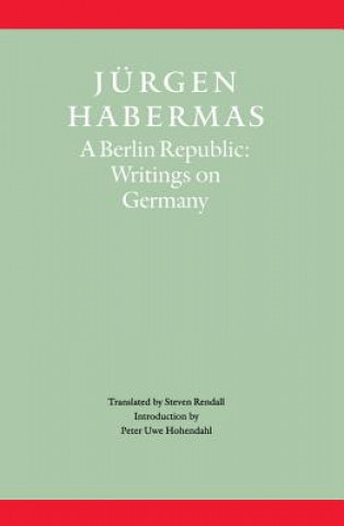 Berlin Republic - Writings on Germany