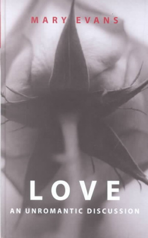 Love: An Unromantic Discussion