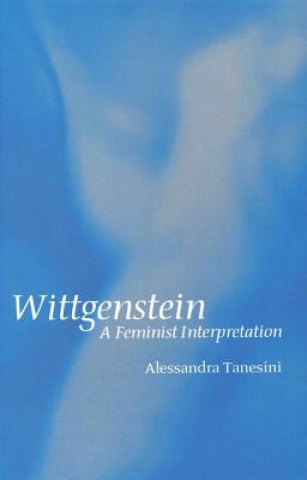 Wittgenstein: A Feninist Interpretation