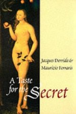 Taste for the Secret