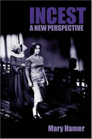 Incest - A New Perspective