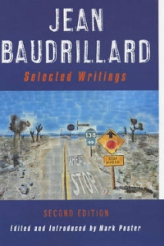 Jean Baudrillard - Selected Writings 2e