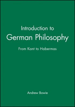 Introduction to German Philosophy - From Kant to Habermas