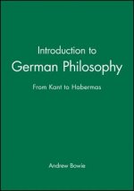 Introduction to German Philosophy - From Kant to Habermas
