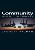 Community - Seeking Safety in an Insecure World