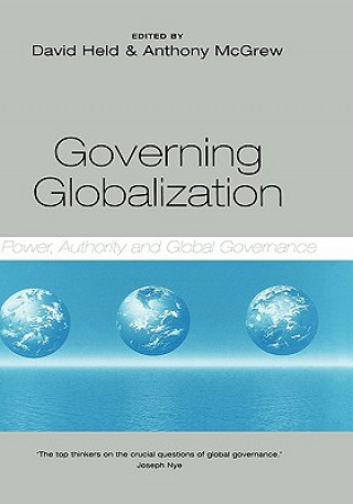 Governing Globalization - Power, Authority and Global Governance