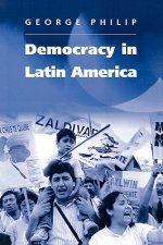 Democracy in Latin America - Surviving Conflict and Crisis?