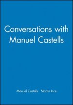 Conversations with Manuel Castells