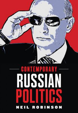 Contemporary Russian Politics - An Introduction