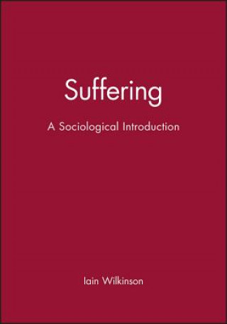 Suffering - A Sociological Introduction