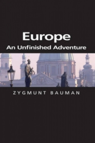 Europe: An Unfinished Adventure