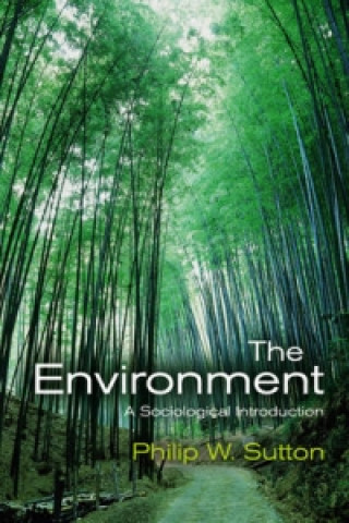Environment - A Sociological Introduction