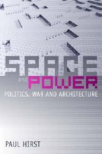 Space and Power - Politics, War and Architecture