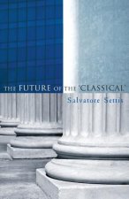 Future of the 'Classical'  (translated by Alla n Cameron)